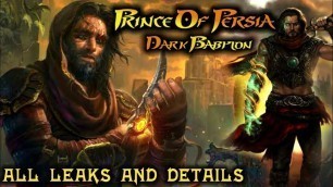 'Prince Of Persia Dark Babylon | Leaked Details | Releasing Date'