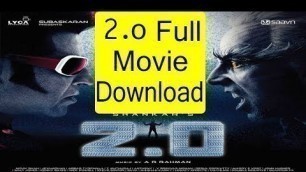 '2.o Full Movie | 2.o movie watch online | download link'