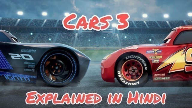 'Cars 3 explained in hindi/Urdu Summarized हिन्दी | Animated Film Explain in Hindi | Movieatures'