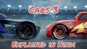 'Cars 3 explained in hindi/Urdu Summarized हिन्दी | Animated Film Explain in Hindi | Movieatures'