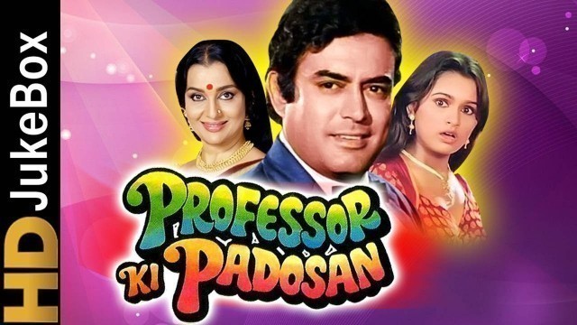 'Professor Ki Padosan (1993) | Full Video Songs Jukebox | Sanjeev Kumar, Asha Parekh'