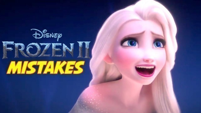 'Frozen II (2019) Movie | Movie Mistakes | 10 Mistakes in Frozen 2 You Missed | Disney Mistakes'