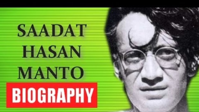 'Saadat Hasan Manto - Biography [Hindi]'