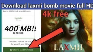 'How to download Laxmi bomb full movie Akshay Kumar || Under 40 seconds!! Link in description|Ëñjøy'