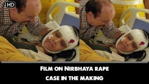 'Film on Nirbhaya rape case in the making'