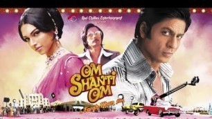 'Om Shanti Om Full Movie story | Shah Rukh Khan | Deepika Padukone'