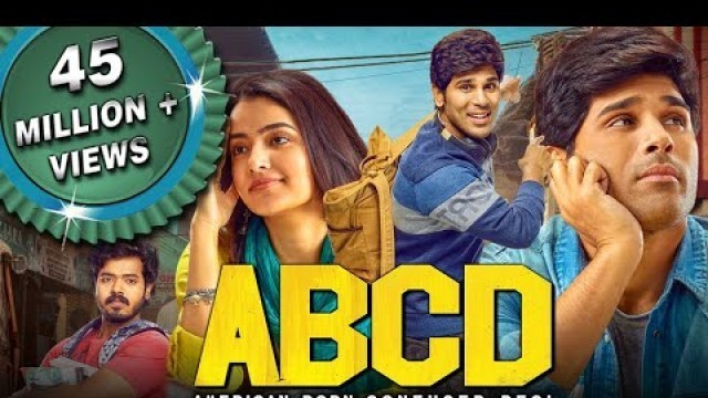 'ABCD: American Born Confused Desi 2021 New Released Hindi Dubbed Movie |Allu Sirish, Rukshar Dhillon'