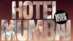 'Hotel Mumbai (2019) - Post Movie review'