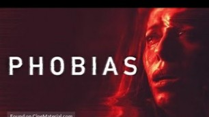 'phobias movie 2021'