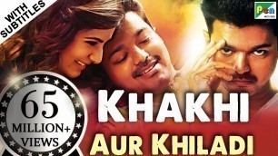 'Khakhi Aur Khiladi (Kaththi) Full Hindi Dubbed Movie | Vijay, Samantha, Neil Nitin Mukesh'