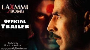 'Laxmi Bomb Traier| Akshay Kumar | Kiara Advani | Laxmi Bomb full movie | Box office Collection'