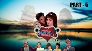 'Shammi Kapoor & Asha Parekh Super Hit Romantic Movie | JAWAN MOHABBAT | PART 5'